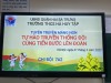 Chương trình Tuyên truyền măng non "Tự hào truyền thống Đội - Cùng tiến bước lên Đoàn"