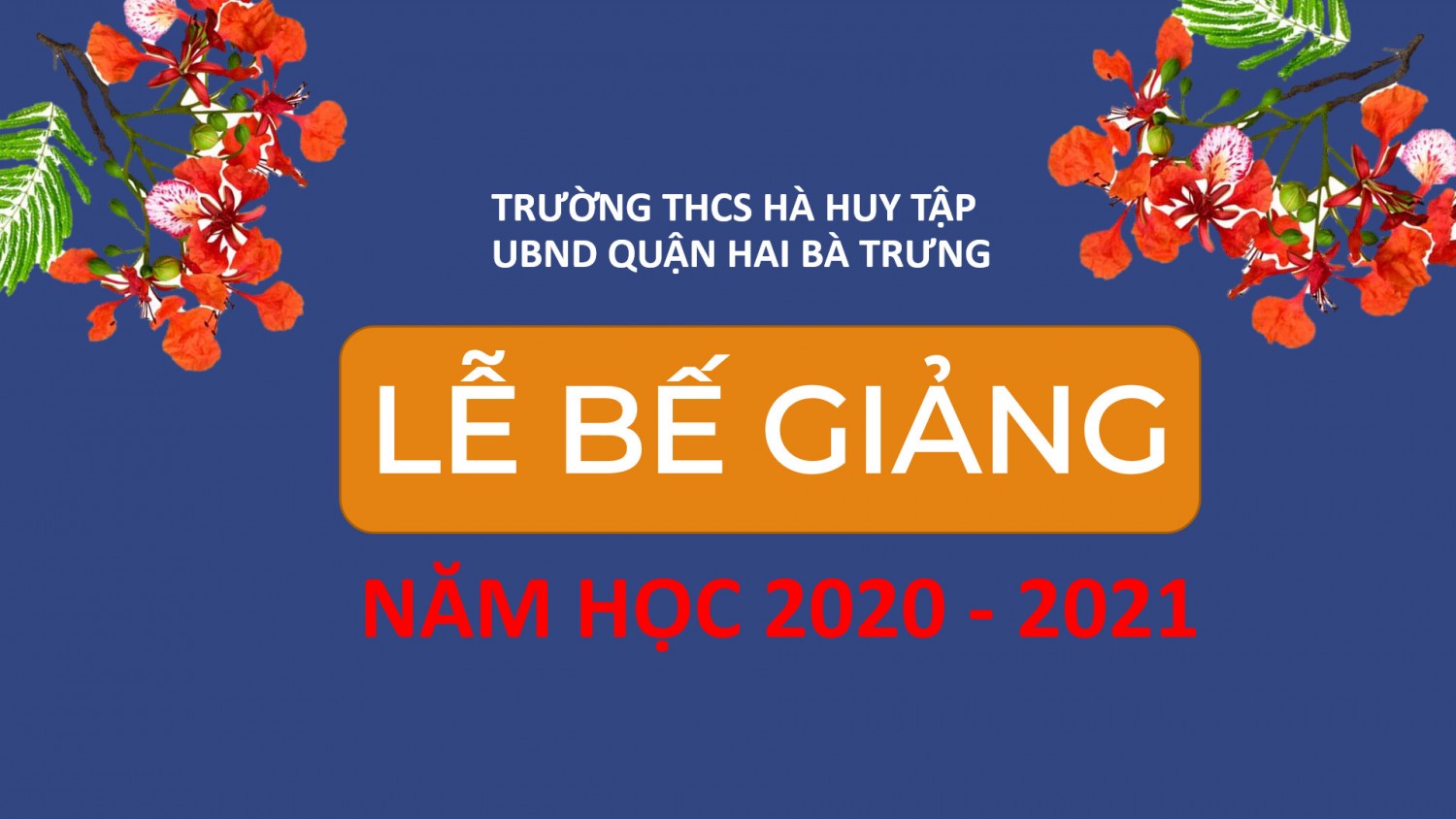 Lễ bế giảng online năm học 2020-2021