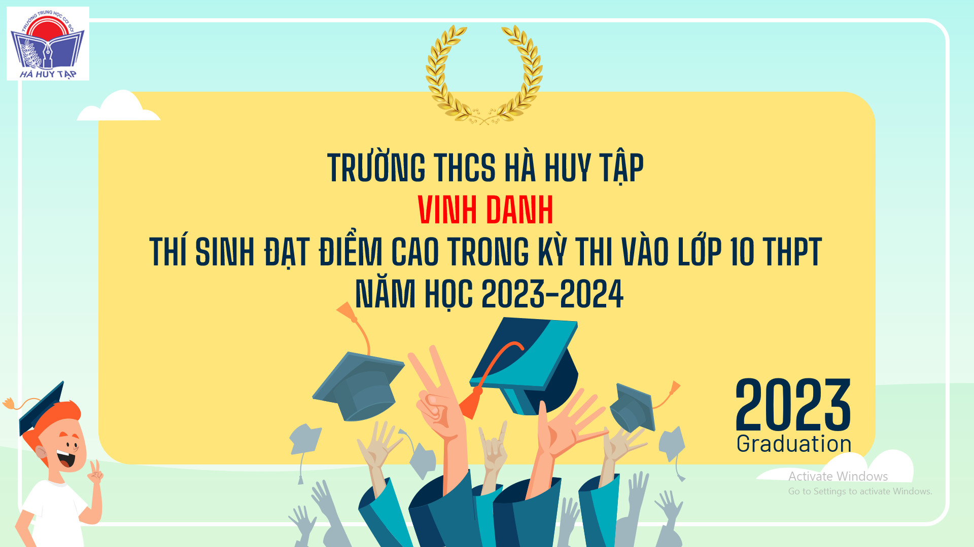 TRƯỜNG THCS HÀ HUY TẬP CHÚC MỪNG CÁC EM HỌC SINH LỚP 9 ĐẠT THÀNH TÍCH CAO TRONG KÌ THI VÀO LỚP 10 THPT NĂM HỌC 2023 - 2024